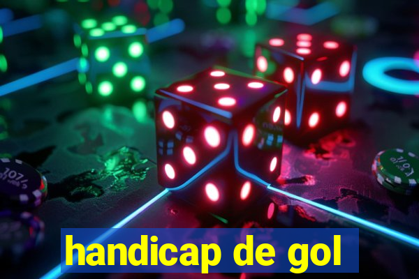 handicap de gol