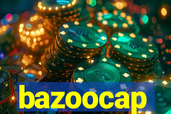 bazoocap