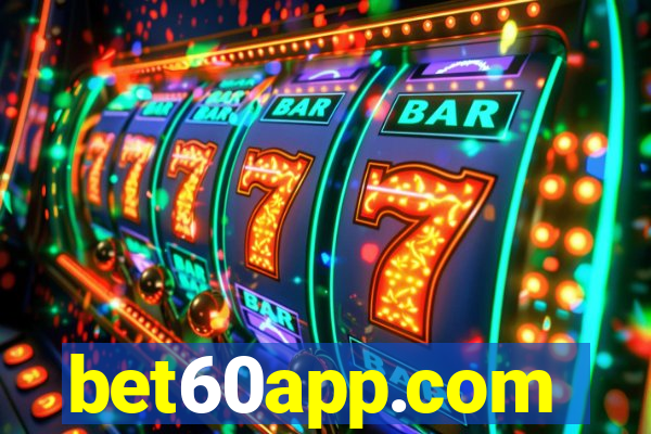 bet60app.com