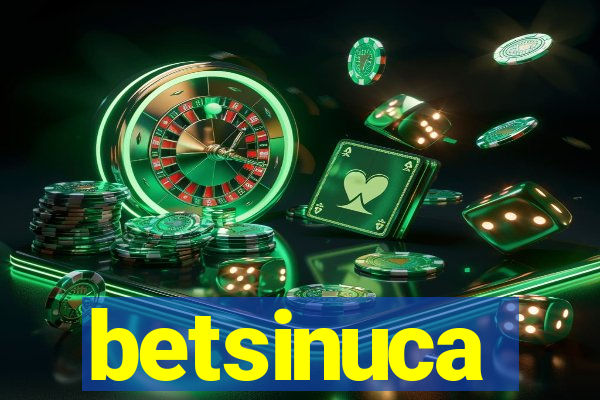 betsinuca