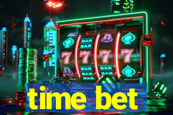 time bet