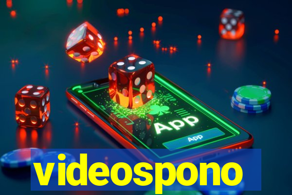 videospono