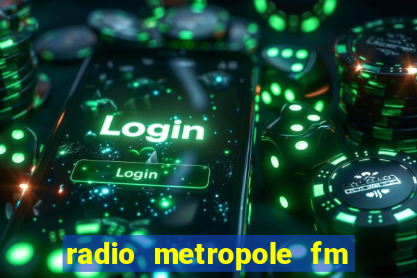 radio metropole fm salvador bahia