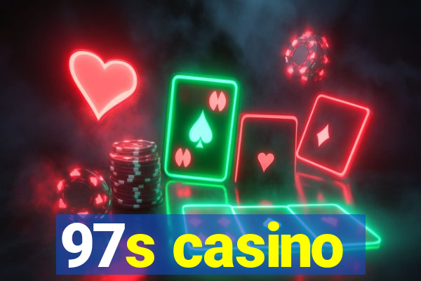 97s casino