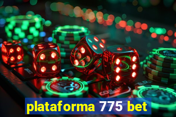 plataforma 775 bet