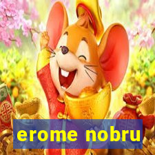 erome nobru