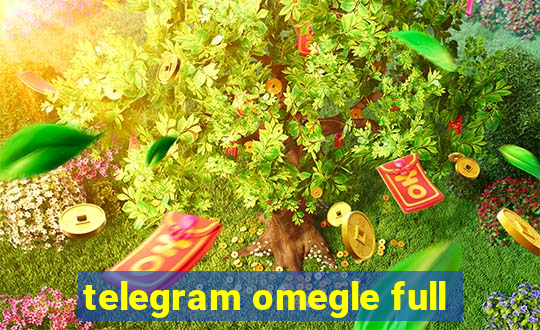 telegram omegle full