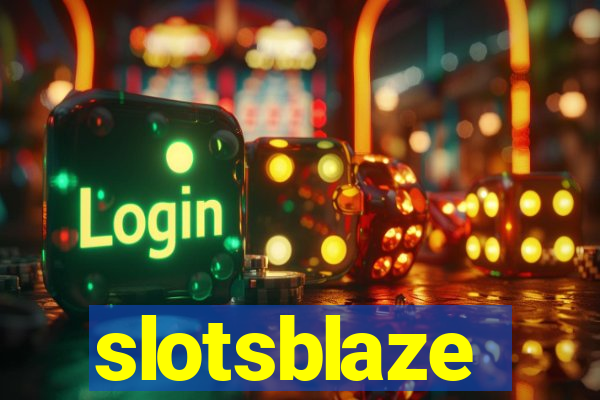 slotsblaze