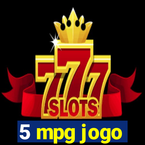 5 mpg jogo