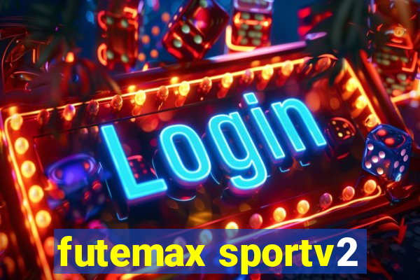 futemax sportv2