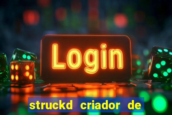 struckd criador de jogos 3d