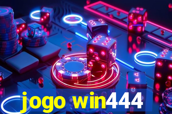 jogo win444