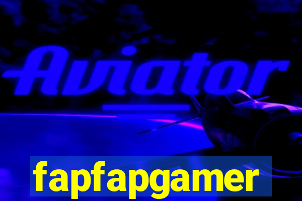 fapfapgamer