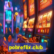 pobreflix.club