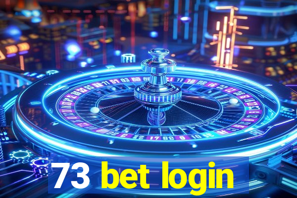 73 bet login