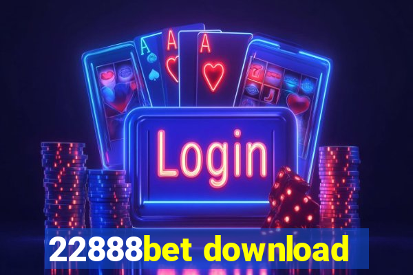 22888bet download