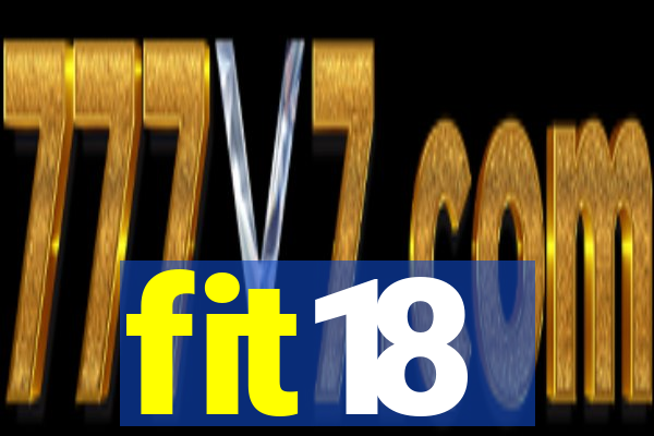 fit18