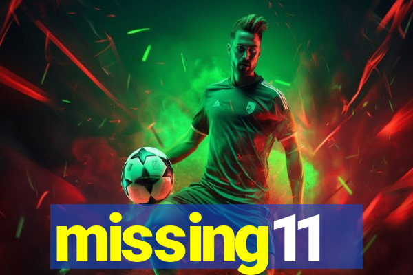 missing11