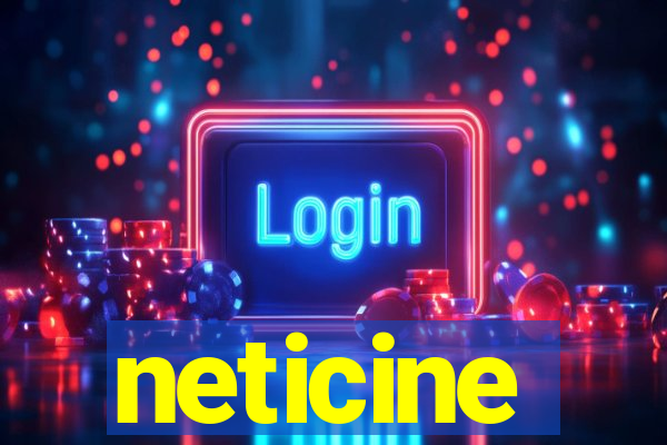 neticine