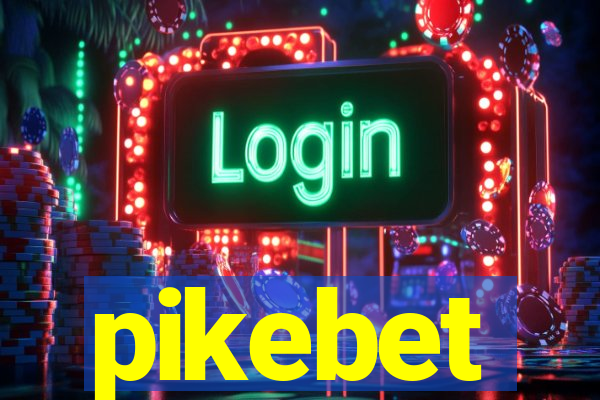 pikebet