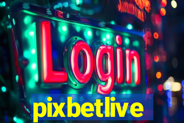 pixbetlive