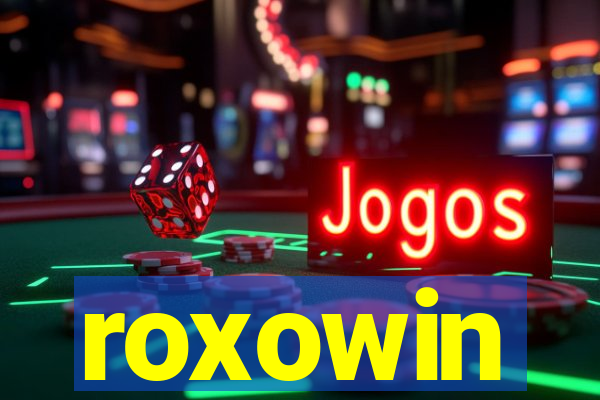 roxowin