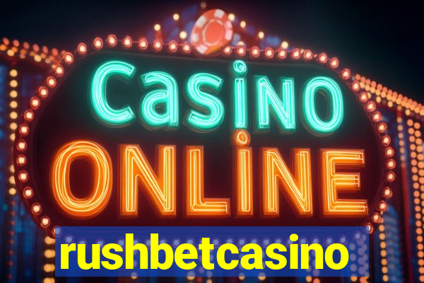 rushbetcasino