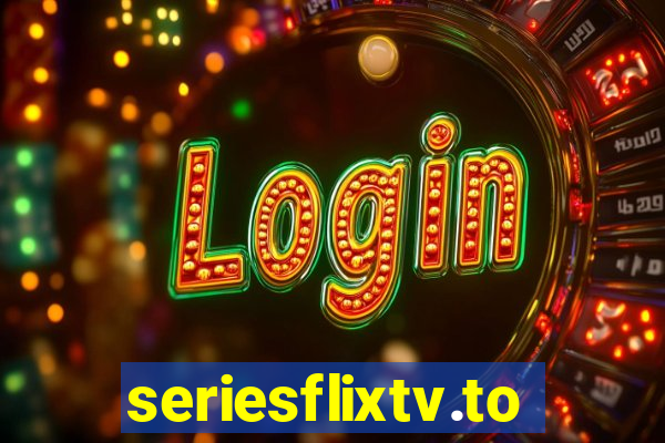 seriesflixtv.to