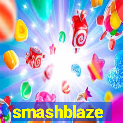 smashblaze