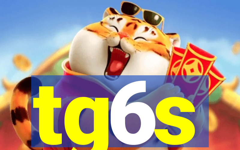 tg6s