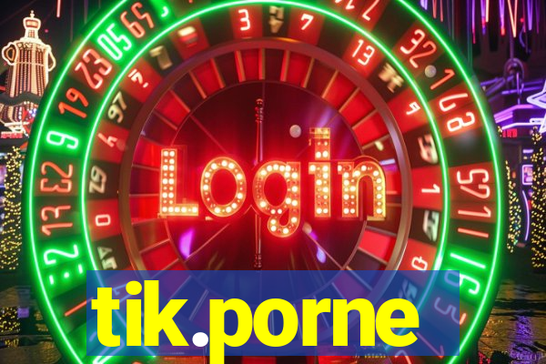 tik.porne