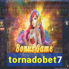 tornadobet7